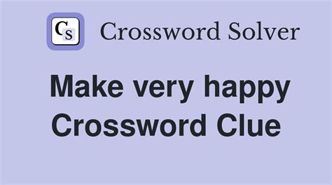 very happy crossword clue|On 